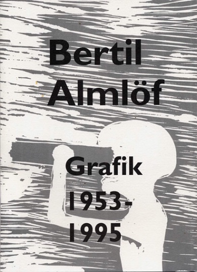 [Bertil_Almlof_grafik_19531995__Bibliofilutgava_med_grafiskt_blad_i_farg--2023--.html]